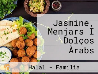 Jasmine, Menjars I Dolços Àrabs