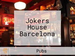 Jokers House Barcelona