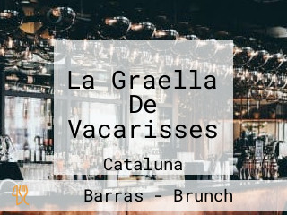 La Graella De Vacarisses