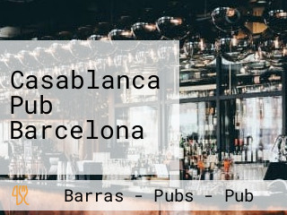 Casablanca Pub Barcelona