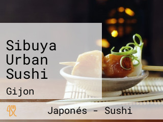 Sibuya Urban Sushi