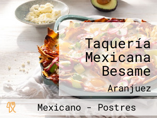 Taquería Mexicana Besame