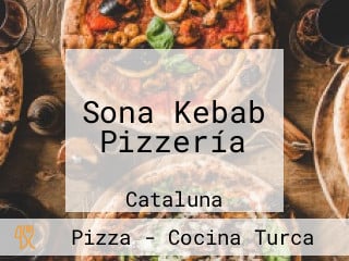Sona Kebab Pizzería