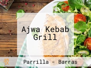 Ajwa Kebab Grill