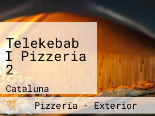 Telekebab I Pizzeria 2