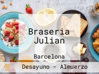 Braseria Julian