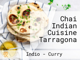 Chai Indian Cuisine Tarragona