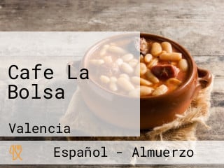 Cafe La Bolsa