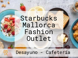 Starbucks Mallorca Fashion Outlet
