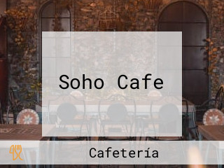 Soho Cafe