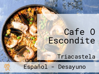 Cafe O Escondite