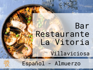 Bar Restaurante La Vitoria