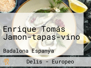 Enrique Tomás Jamon-tapas-vino