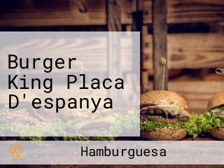 Burger King Placa D'espanya