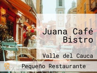 Juana Café Bistro