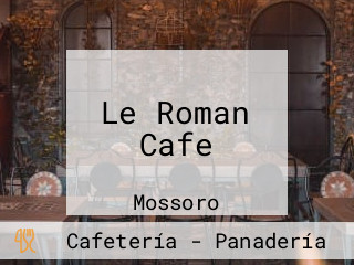 Le Roman Cafe