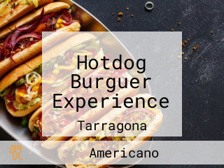 Hotdog Burguer Experience