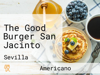 The Good Burger San Jacinto
