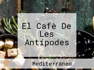 El Cafè De Les Antípodes