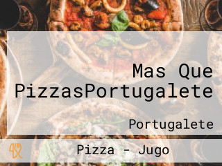 Mas Que PizzasPortugalete