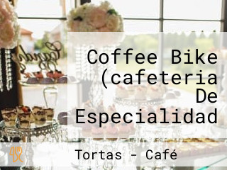 Coffee Bike (cafeteria De Especialidad Y Pastelería)