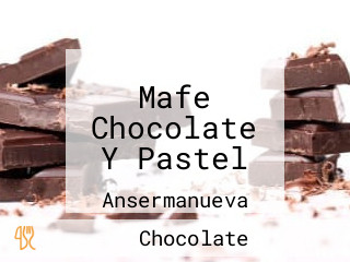 Mafe Chocolate Y Pastel