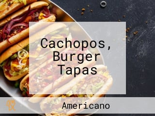 Cachopos, Burger Tapas