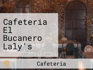 Cafeteria El Bucanero Laly's