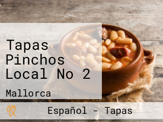 Tapas Pinchos Local No 2
