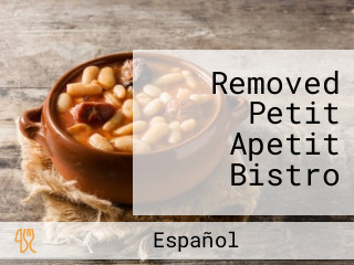 Removed Petit Apetit Bistro