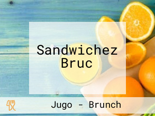 Sandwichez Bruc