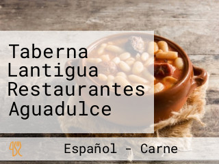 Taberna Lantigua Restaurantes Aguadulce