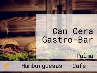 Can Cera Gastro-Bar