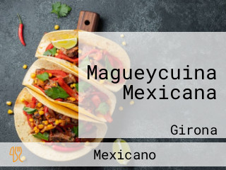 Magueycuina Mexicana