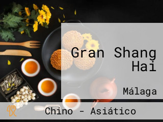 Gran Shang Hai