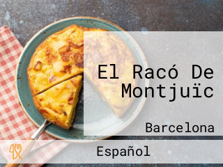 El Racó De Montjuïc