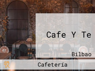 Cafe Y Te
