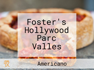 Foster's Hollywood Parc Valles