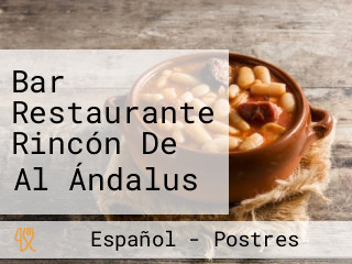 Bar Restaurante Rincón De Al Ándalus