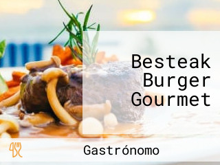 Besteak Burger Gourmet