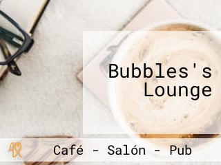Bubbles's Lounge