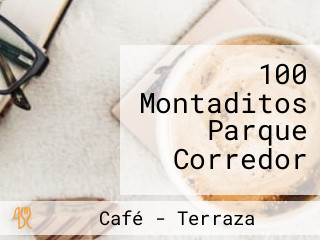 100 Montaditos Parque Corredor