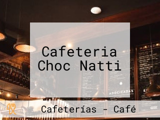 Cafeteria Choc Natti