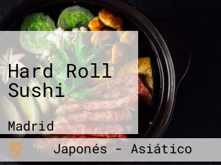 Hard Roll Sushi