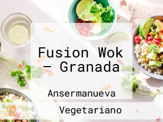 Fusion Wok — Granada
