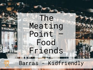 The Meating Point — Food Friends