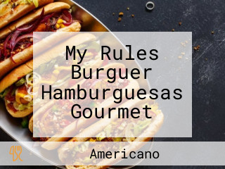 My Rules Burguer Hamburguesas Gourmet