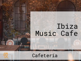 Ibiza Music Cafe