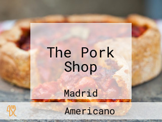 The Pork Shop