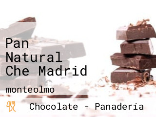 Pan Natural Che Madrid